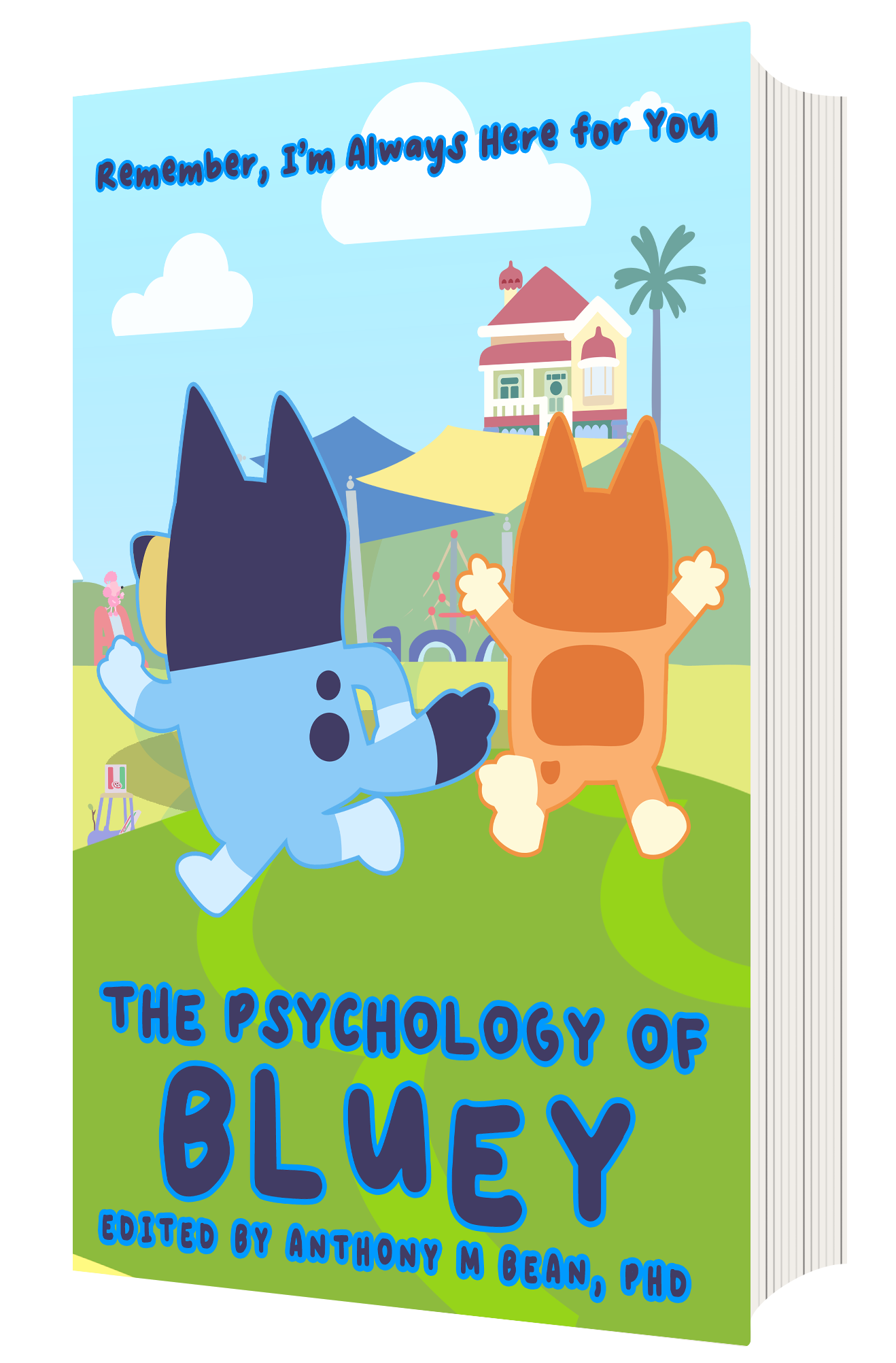 The Psychology of Bluey - Remember, I'm Always Here For You