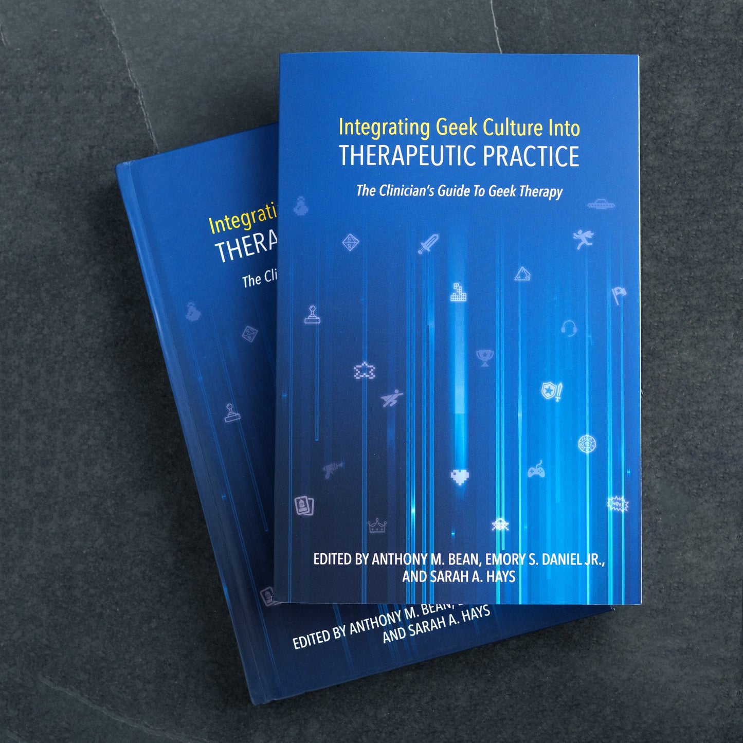 Integrating Geek Culture Into Therapeutic Practice: The Clinician's Guide To Geek Therapy - Geek Therapeutics