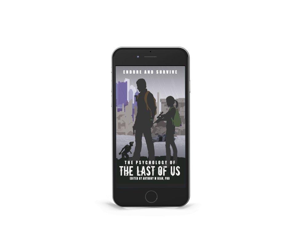 The Psychology of the Last of Us: Endure and Survive - PREORDER - Geek Therapeutics